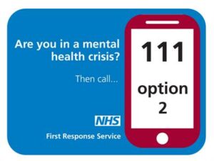 If you are in a mental health crisis call 111 option 2